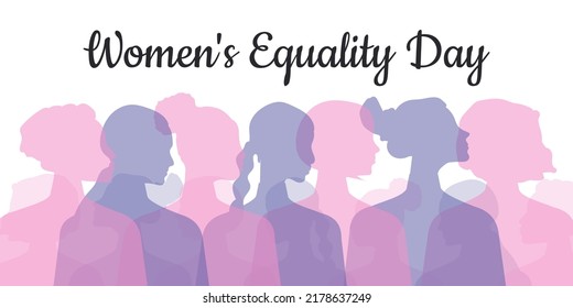 Equality Women's Day. Women of different ages, nationalities and religions come together. Horizontal white poster with transparent silhouettes of women. Vector.