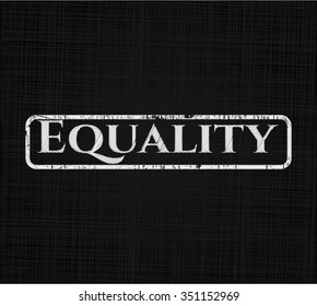 Equality written on a blackboard