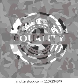 Equality written on a grey camouflage texture