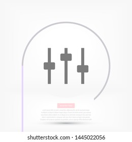 Equalizer Vector icon . Lorem Ipsum Illustration design