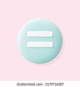 Equally button icon. Equal sign for mobile app, messenger or smartphone application for social media on pink background. Cartoon plasticine design. Vector illustration