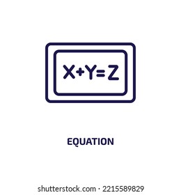 equation icon from education collection. Thin linear equation, school, math outline icon isolated on white background. Line vector equation sign, symbol for web and mobile