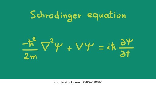 Schrödinger equation. Linear partial differential equation. Scientific resources for teachers and students. Physics doodle handwriting concept.