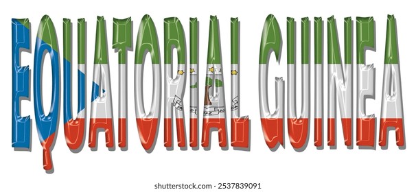 Fonte do texto da bandeira da Guiné Equatorial, fundo colorido da bandeira da Guiné Equatorial 3D, ilustração do vetor da bandeira da Guiné Equatorial