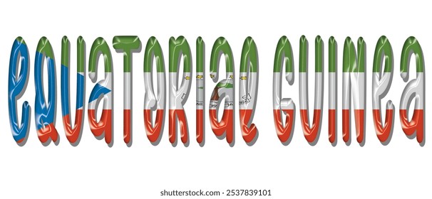 Equatorial Guinea flag text font, 3D Equatorial Guinea flag colorful background, Equatorial Guinea flag vector illustration