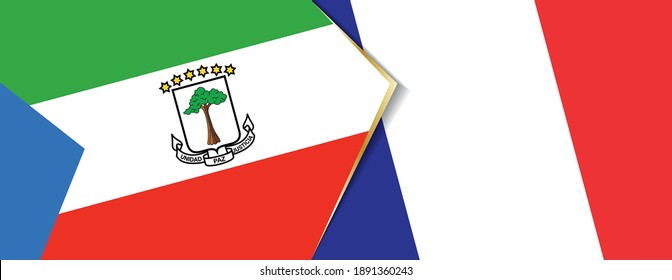 Equatorial Guinea and France flags, two vector flags symbol of relationship or confrontation.