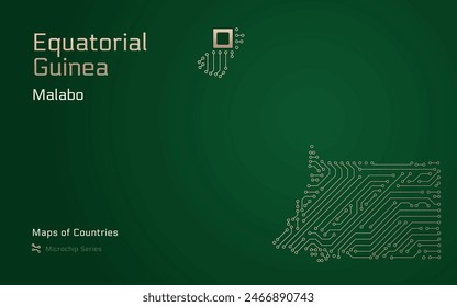 Equatorial Guinea Map with a capital of Malabo City Shown in a Microchip Pattern with processor. E-government. World Countries vector maps. Microchip Series	