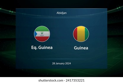 Equatorial Guinea vs Guinea. knockout stage Africa 2023, Soccer scoreboard broadcast graphic template