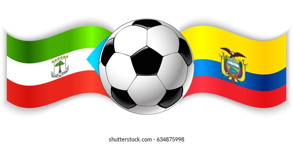 Equatorial Guinean and Ecuadorian wavy flags with football ball. Equatorial Guinea combined with Ecuador isolated on white. Football match or international sport competition concept.