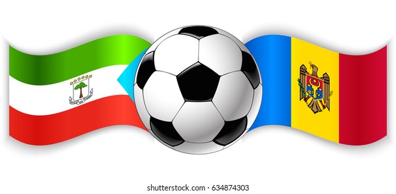 Equatorial Guinean and Moldovan wavy flags with football ball. Equatorial Guinea combined with Moldova isolated on white. Football match or international sport competition concept.