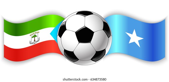Equatorial Guinean and Somali wavy flags with football ball. Equatorial Guinea combined with Somalia isolated on white. Football match or international sport competition concept.