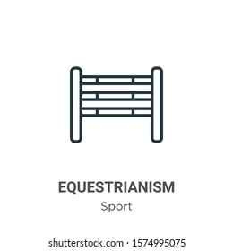 Equestrianism outline vector icon. Thin line black equestrianism icon, flat vector simple element illustration from editable sport concept isolated on white background