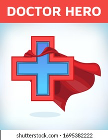 Equilateral cross in hero cape. Doctor super cloak. Pharmacy sign. Medicine concept.