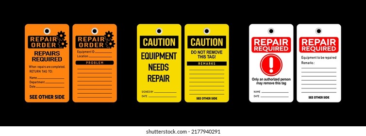 Equipment repair tag vector illustrations. front and back templates of three different designs. Isolated on black background.