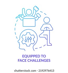 Equipped to face challenges blue gradient concept icon. Benefit of workplace adaptability abstract idea thin line illustration. Isolated outline drawing. Myriad Pro-Bold fonts used