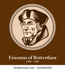 Erasmus Of Rotterdam (1466-1536) Was A Dutch Christian Humanist Who Was The Greatest Scholar Of The Northern Renaissance.