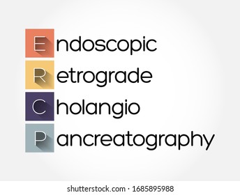 ERCP - Endoscopic Retrograde CholangioPancreatography acronym, concept background