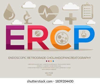 ERCP mean (endoscopic retrograde cholangiopancreatography) medical acronyms ,letters and icons ,Vector illustration.
