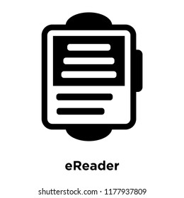 eReader icon vector isolated on white background, logo concept of eReader sign on transparent background, filled black symbol