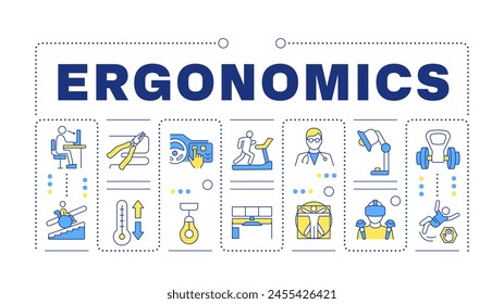 Ergonomics blue word concept isolated on white. Product safety. Employee wellness, correct posture. Creative illustration banner surrounded by editable line colorful icons. Hubot Sans font used