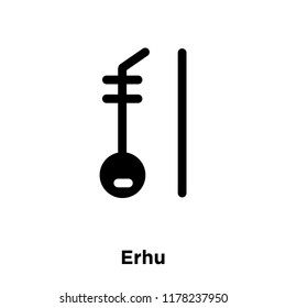 Erhu icon vector isolated on white background, logo concept of Erhu sign on transparent background, filled black symbol