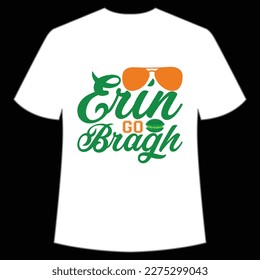 Erin Go Bragh, St. Patrick's Day Shirt Print Template, Lucky Charms, Irish, everyone has a little luck Typography Design