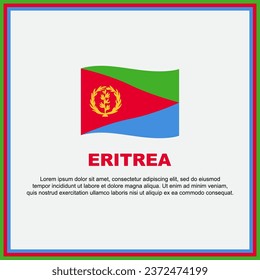 Eritrea Flag Background Design Template. Eritrea Independence Day Banner Social Media Post. Eritrea Banner