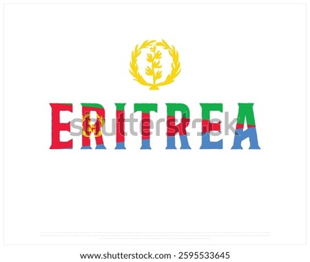 ERITREA flag Typography with flag Icon on a white background, Vector design of ERITREA flag typography, Flag Icon of ERITREA, National Day Design, ERITREA Day design