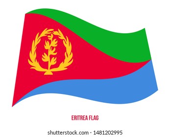 Eritrea Flag Waving Vector Illustration on White Background. Eritrea National Flag.