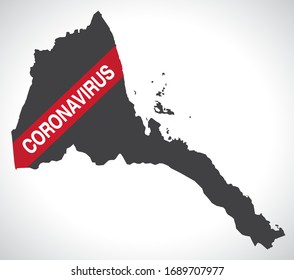 Eritrea map with Coronavirus warning illustration