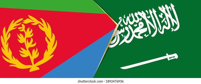 Eritrea and Saudi Arabia flags, two vector flags symbol of relationship or confrontation.