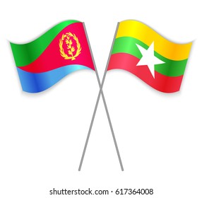 Eritrean and Burmese crossed flags. Eritrea combined with Burma isolated on white. Language learning, international business or travel concept.