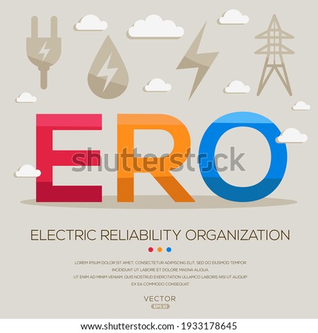 ERO mean (Electric Reliability Organization) Energy acronyms ,letters and icons ,Vector illustration.
