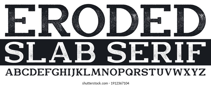 Eroded Slab Serif Display Font, Works Well At Large Sizes. Highly Detailed Individually Textured Characters With A Letterpress Print Texture. Unique Design Font.