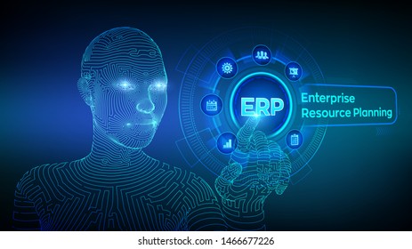 ERP. Enterprise resource planning business and modern technology concept on virtual screen. Corporate Company Management Business. Wireframed cyborg hand touching digital interface. Vector. EPS 10.
