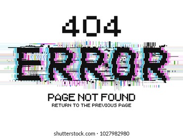 Error 404 page not found. Error with glitch effect on screen. Vector template for your design.