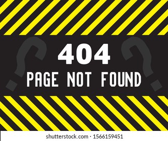Error 404 - Page not found banner with yellow danger warning lines. Failure service maintenance screen for misleading problem to website that has an internet connection problem.