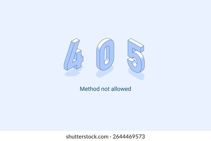 Método Error 405 não permitido. Ilustração isométrica 3D. Vetor isolado para apresentação, infográfico, site, aplicativos e outros usos