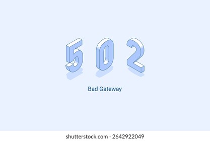 Error 502 bad gateway. 3D isometric illustration. Isolated vector for presentation, infographic, website, apps and other uses.