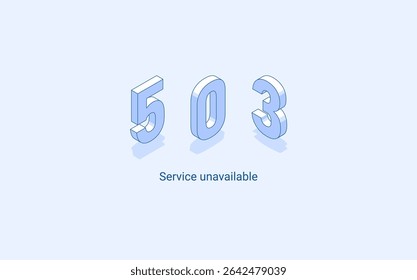 Erro 503 serviço não disponível. Ilustração isométrica 3D. Vetor isolado para apresentação, infográfico, site, aplicativos e outros usos.