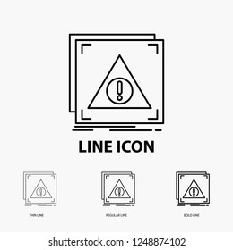 Error, Application, Denied, server, alert Icon in Thin, Regular and Bold Line Style. Vector illustration