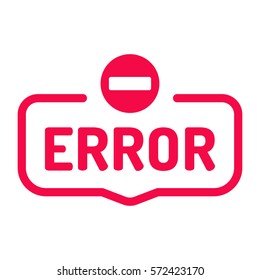 Error. Badge with icon stop sign. Flat vector illustration on white background.