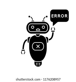 Error chatbot glyph icon. Silhouette symbol. Talkbot with error in speech bubble. Online customer support. Virtual assistant. Modern robot. Negative space. Vector isolated illustration