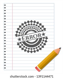 Error draw with pencil effect. Vector Illustration. Detailed.