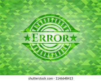Error green emblem with mosaic ecological style background
