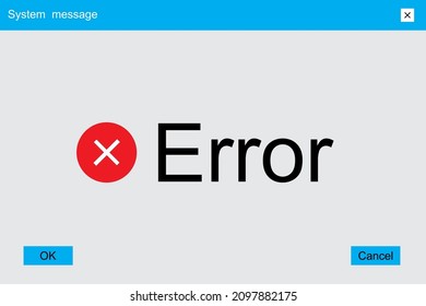 Error message computer icon. Red cross sign. Popup window. Technology background. Vector illustration. Stock image.