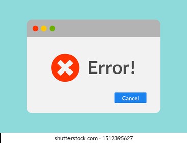 Error message computer window alert popup. System error vector icon failure pc interface.