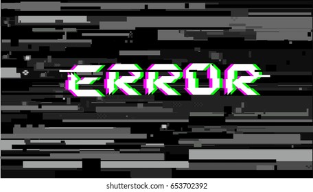 Error message glitch lettering on digital glitch abstract background cyberpunk  hi-tech style vector design composition with stereo vision effect