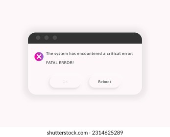 Error message. System alert window. Bug notification popup.