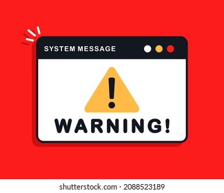 Error message window. Warning pop up. Illustration vector